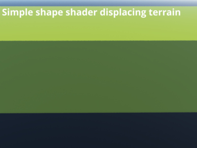Simple shape shader displacing terrain.