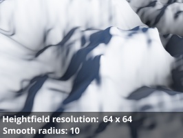 Heightfield resolution 64 x 64, Smooth radius = 10.